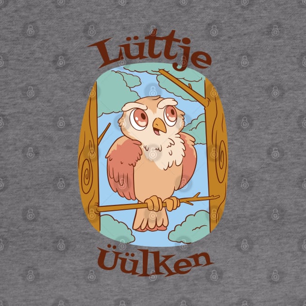 Lüttje Üülken Low German Little Owl by DormIronDesigns